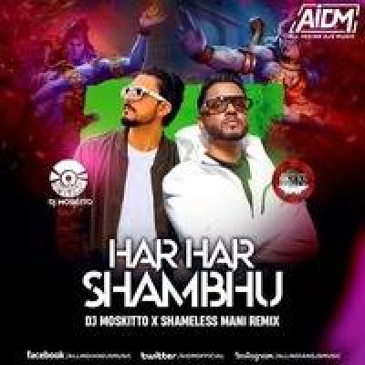 Har Har Shambhu New Remix Mp3 Song - Dj Moskitto